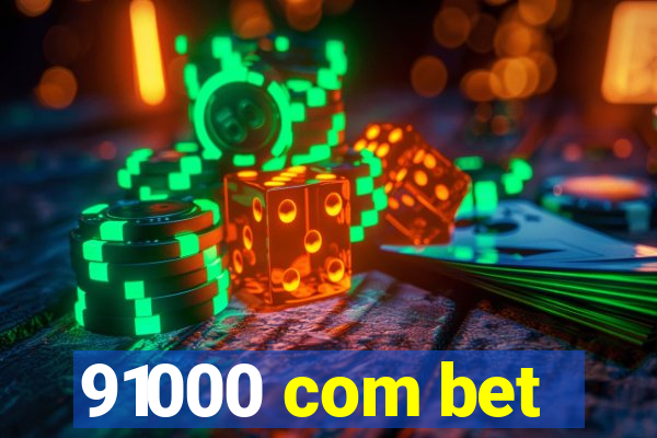 91000 com bet